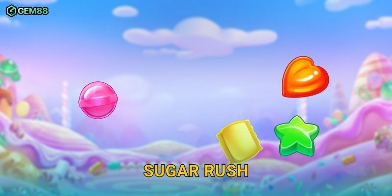 Sugar Rush GEM88 – Slot kẹo ngọt với cơ hội nhân thưởng hấp dẫn 4 Sugar Rush GEM88 – Slot kẹo ngọt với cơ hội nhân thưởng hấp dẫn